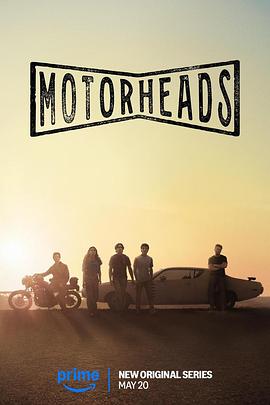 糖心视频《驱车向前 Motorheads》免费在线观看