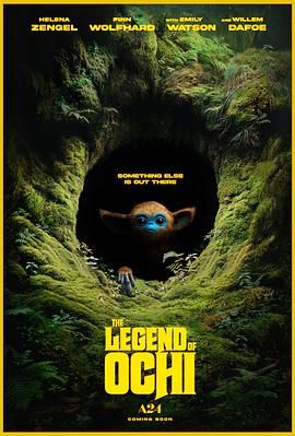 糖心视频《奥奇传说 The Legend of Ochi》免费在线观看
