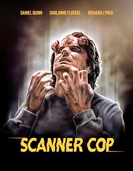 红杏视频《超能特警 Scanner Cop》免费在线观看